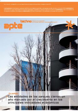 Techno Apte: Revista de la Asociacin de parques cientficos y tecnolgicos de Espaa. n 46, junio-agosto 2014