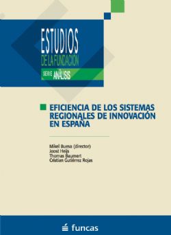 Eficiencia de los sistemas regionales de innovacin en Espaa