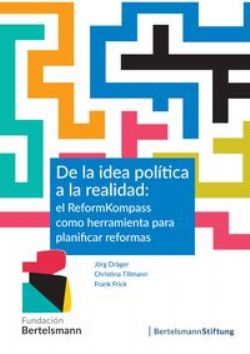 De la idea poltica a la realidad: el ReformKompass como herramienta para planificar reformas
