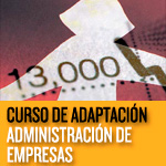 Curso de Adaptación al Grado en Administración y Dirección de Empresas