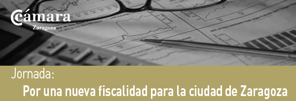 Jornada: Por una nueva fiscalidad para la ciudad de Zaragoza