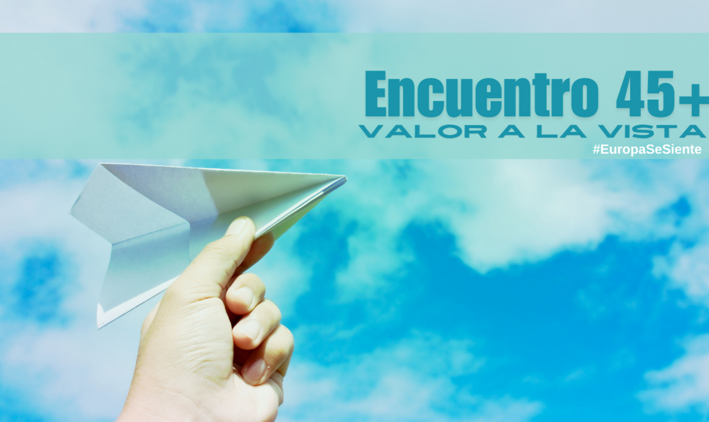 Encuentro Talento 45+:  Valor a la vista